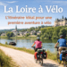 vélo voyageurs sur l'itinéraire de la loire à vélo