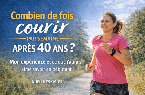 Combien de fois courir par semaine après 40 ans – conseils et retour d’expérience pour débuter la course à pied après 40 ans